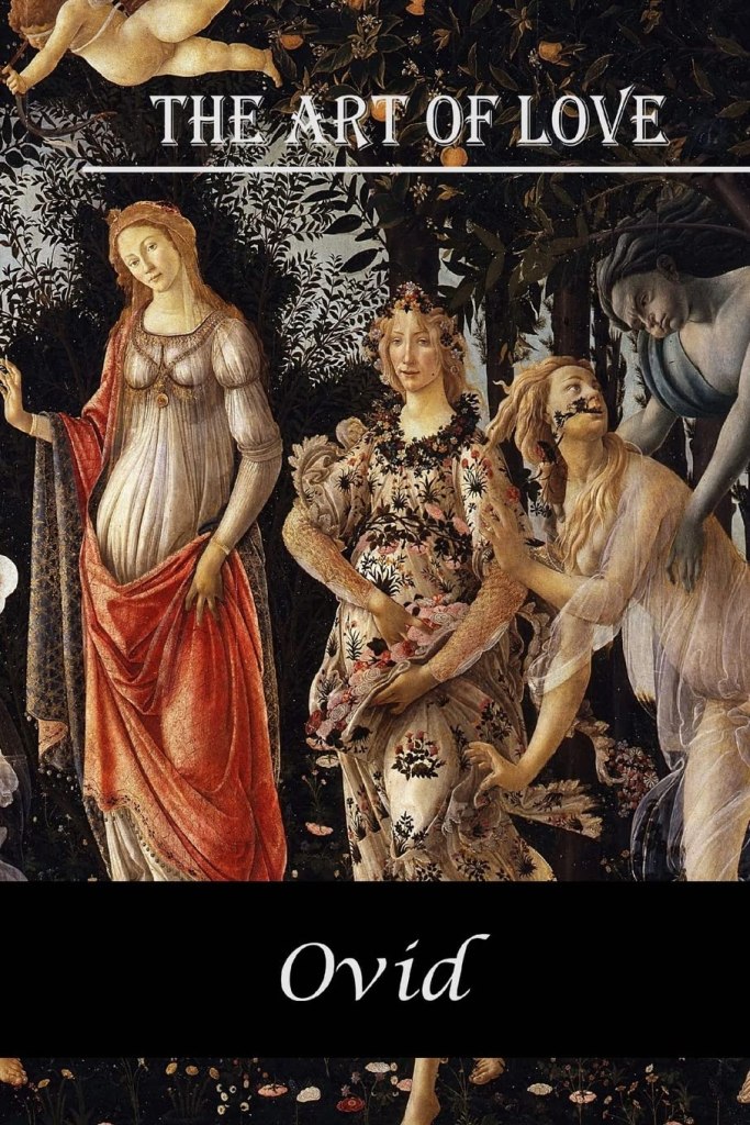 Ovid – The Art Of Love [A.I.&nbsp;Recap]