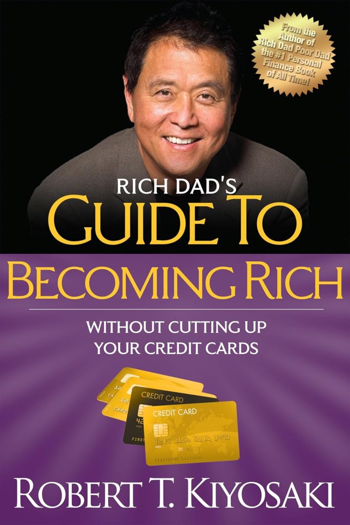 Robert T. Kiyosaki – Rich Dad’s Guide To Becoming Rich [A.I.&nbsp;Recap]