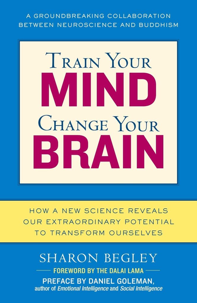Sharon Begley Train Your Mind, Change Your Brain [A.I.&nbsp;Recap]